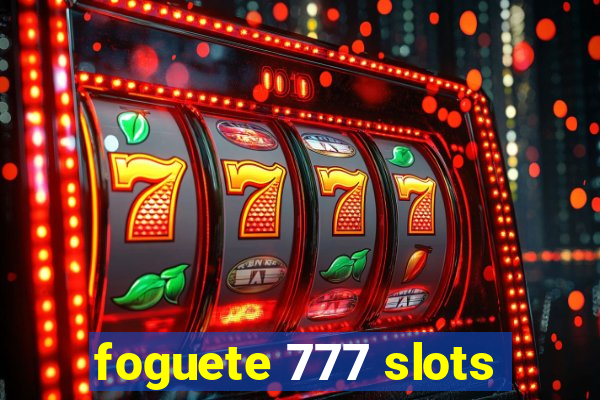 foguete 777 slots